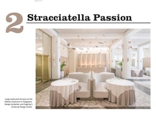 Large-sized pink terrazzo at the
Odette restaurant in Singapore.
Design by Barber and Osgerby's
Universal Design Studio.
camila@incefra.com.br 02 Jul 2017
 