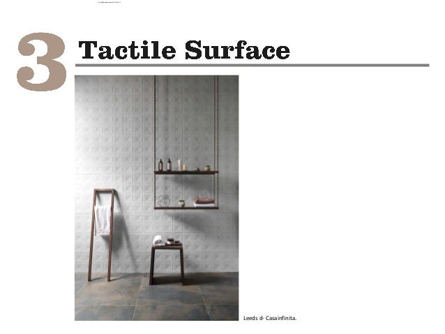 Ceramic tiles trends 17 18 Ceramic tiles trends 17 18