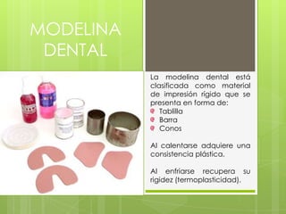 Ceras y modelinas-ODONTOLOGÍA | PPTX
