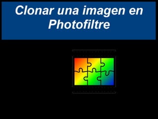 TP Wink: tutorial de edición en Photofiltre CERATI