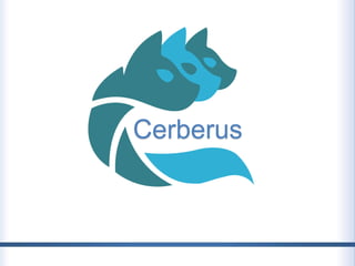 Cerberus
 