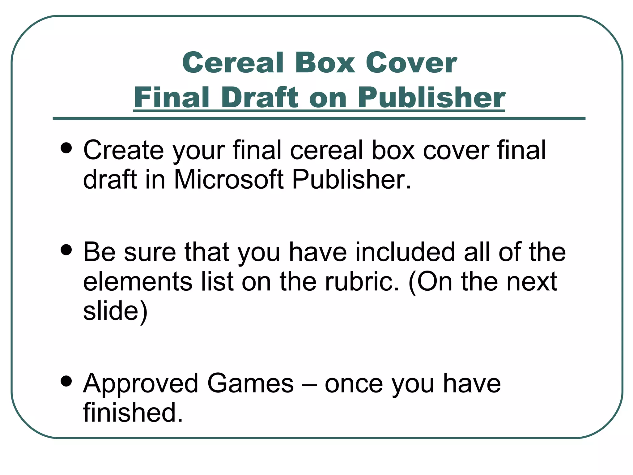 Cereal box cover day 2 | PPT