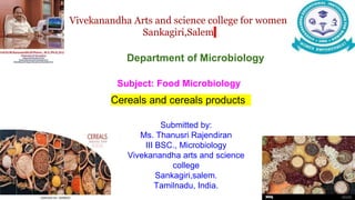 Department of Microbiology
Submitted by:
Ms. Thanusri Rajendiran
III BSC., Microbiology
Vivekanandha arts and science
college
Sankagiri,salem.
Tamilnadu, India.
 