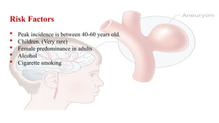 Cerebral Aneurysm ( Unit-VI ) AHN-II.pptx
