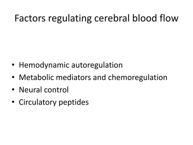 Cerebral blood flow | PPTX | Brain and Nervous System Disorders ...