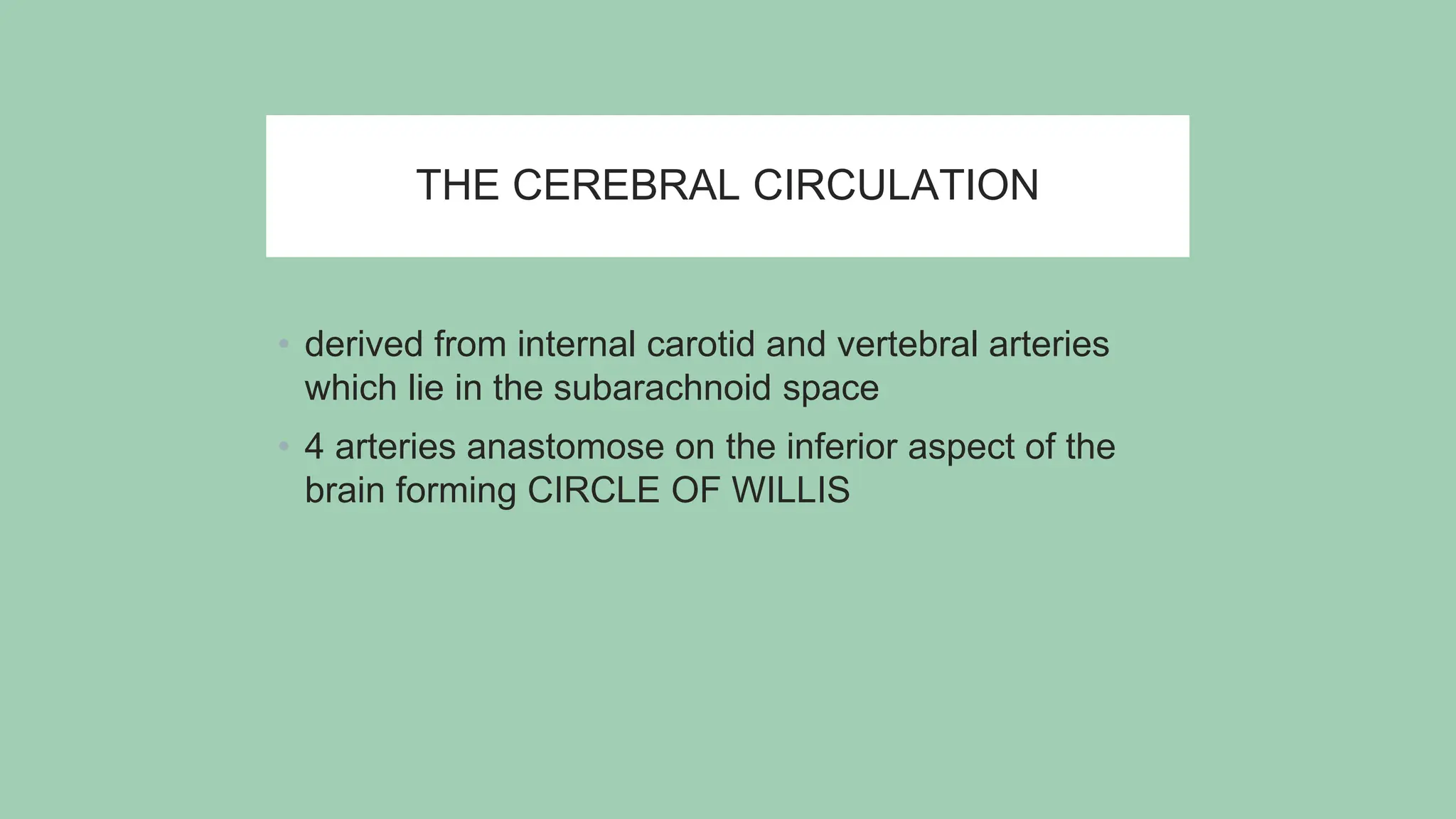 Cerebral blood flow anatomy & physio.pptx