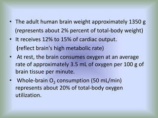 oxygen requrement cmr and cerebral circulation | PPTX