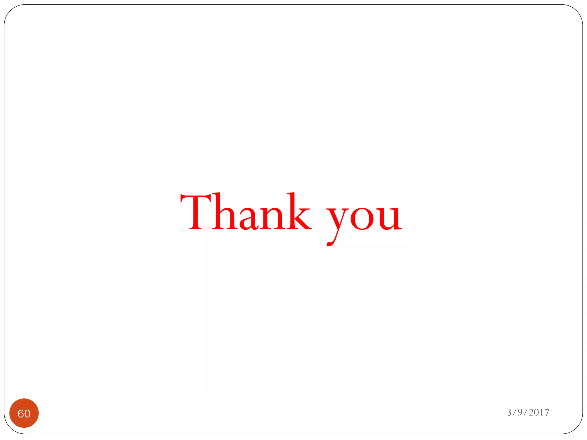 3/9/201760
Thank you
 