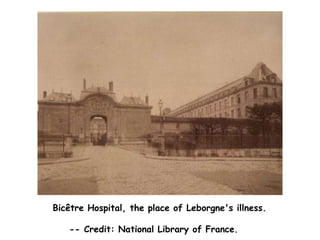 Bicêtre Hospital, the place of Leborgne's illness.
-- Credit: National Library of France.
 