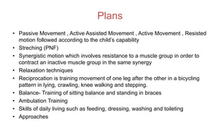 Cerebral palsy assessment and management (PT) case presentation | PPTX