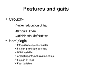 Variable Postures Cerebral palsy - PG lecture for Orthopaedic Assessment and Management ...