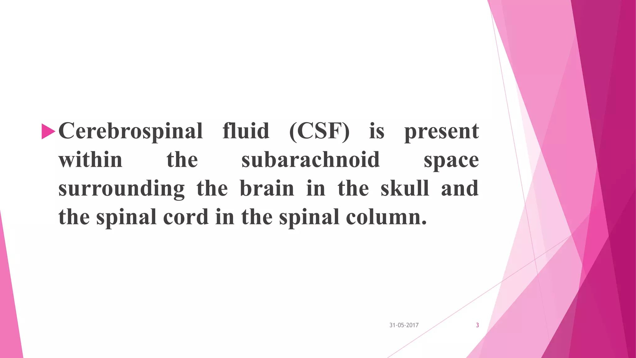 Cerebrospinal fluid | PPTX