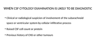 Cerebrospinal fluid (CSF) cytology .pptx