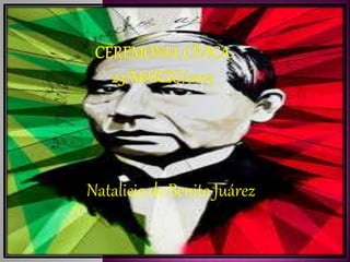 Natalicio de Benito Juárez
 
