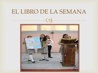 
EL LIBRO DE LA SEMANA
 