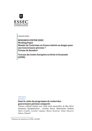 1
Moniteurs de recherches au CEDE- @ESSEC
GROUPE ESSEC
RESEARCH CENTER ESSEC
Working Paper
Montée de l’activisme en France...