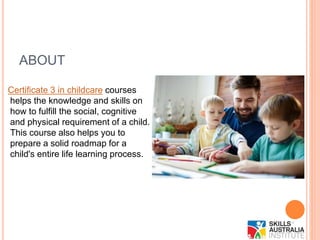 Study Certificate III In Early Childhood Education And Care From The ...