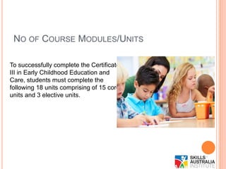 Study Certificate III In Early Childhood Education And Care From The ...