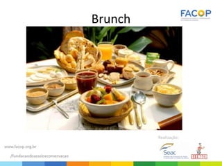 Brunch
 