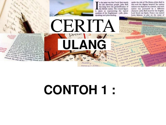 Cerita Ulang Kelas Xi Cerita Ulang Kelas Xi