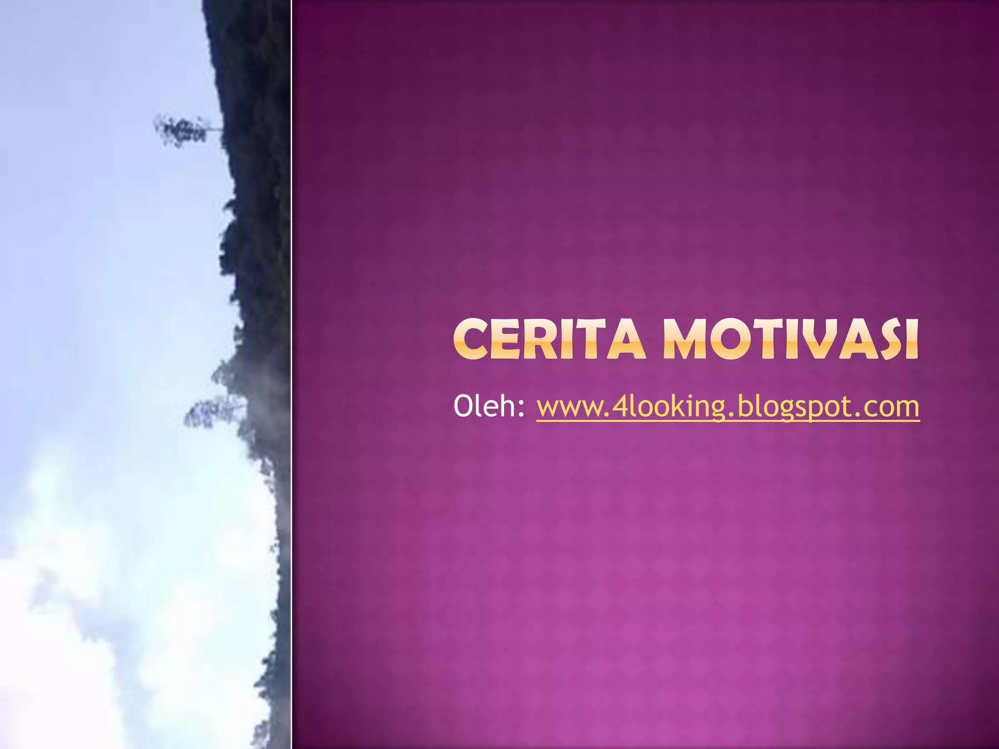 Cerita motivasi | PPTX