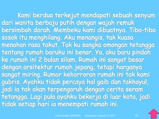 15Wednesday, February 15, 2017Cerita Pendek (CERPEN)
 