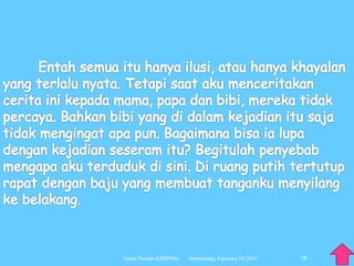 18Wednesday, February 15, 2017Cerita Pendek (CERPEN)
 