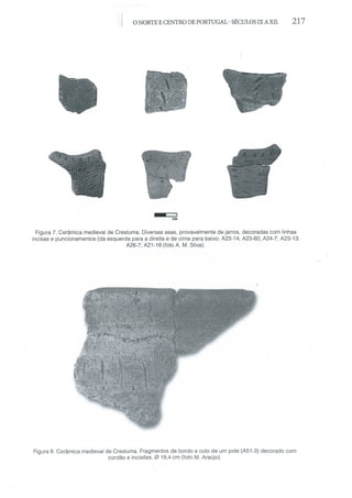 Cerâmica do período da reconquista (séc. x xi) proveniente do castelo de crestuma...