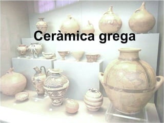 Ceràmica grega

 