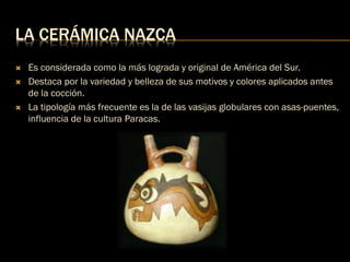 Cerámica nazca | PPTX