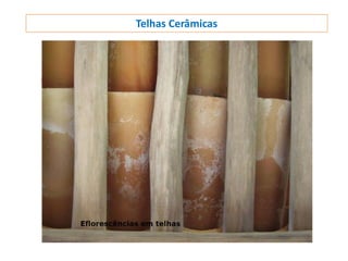 Telhas Cerâmicas
 
