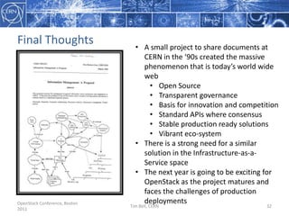 Batch VirtualisationOpenStack Conference, Boston 2011Tim Bell, CERN24