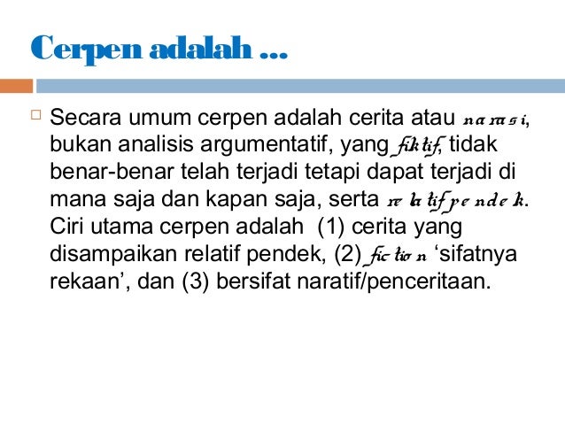 SEKILAS TENTANG CERPEN