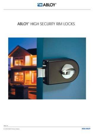 ABLOY HIGH SECURITY RIM LOCKS
 