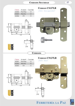 57 
03284 Pint.Plata 12 
03285 Pint.Oro 12 
03286 CR 12 
137 
137 
80 
80 
18 
18 
28 
50 
28 
144 
144 
65 
(botón - llave seguridad) 
20 
50 
27Ø 
72 
(botón - llave) 
03281 Pint.Plata 12 
03282 Pint.Oro 12 
03283 CR 12 
72 65 
20 
27Ø 
 