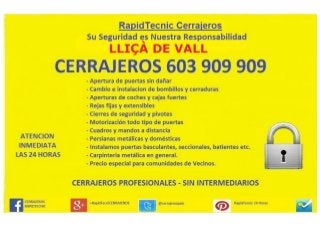Cerrajeros Lliça de Vall  603 909 909 serrallers