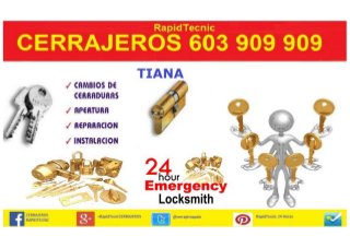 Cerrajeros Tiana 603 909 909 serrallers
