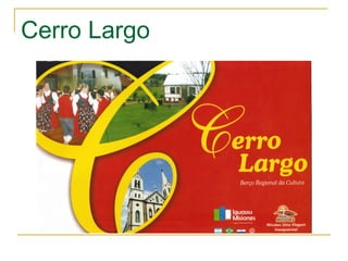 Cerro Largo 
