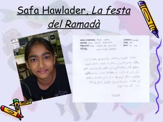 Safa Hawlader,  La festa del Ramadà 