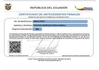 0803133917
GUEVARA RODRIGUEZ ERIKA DANIELA
NO
Emitido el 23 de Marzo del 2015
Powered by TCPDF (www.tcpdf.org)
 