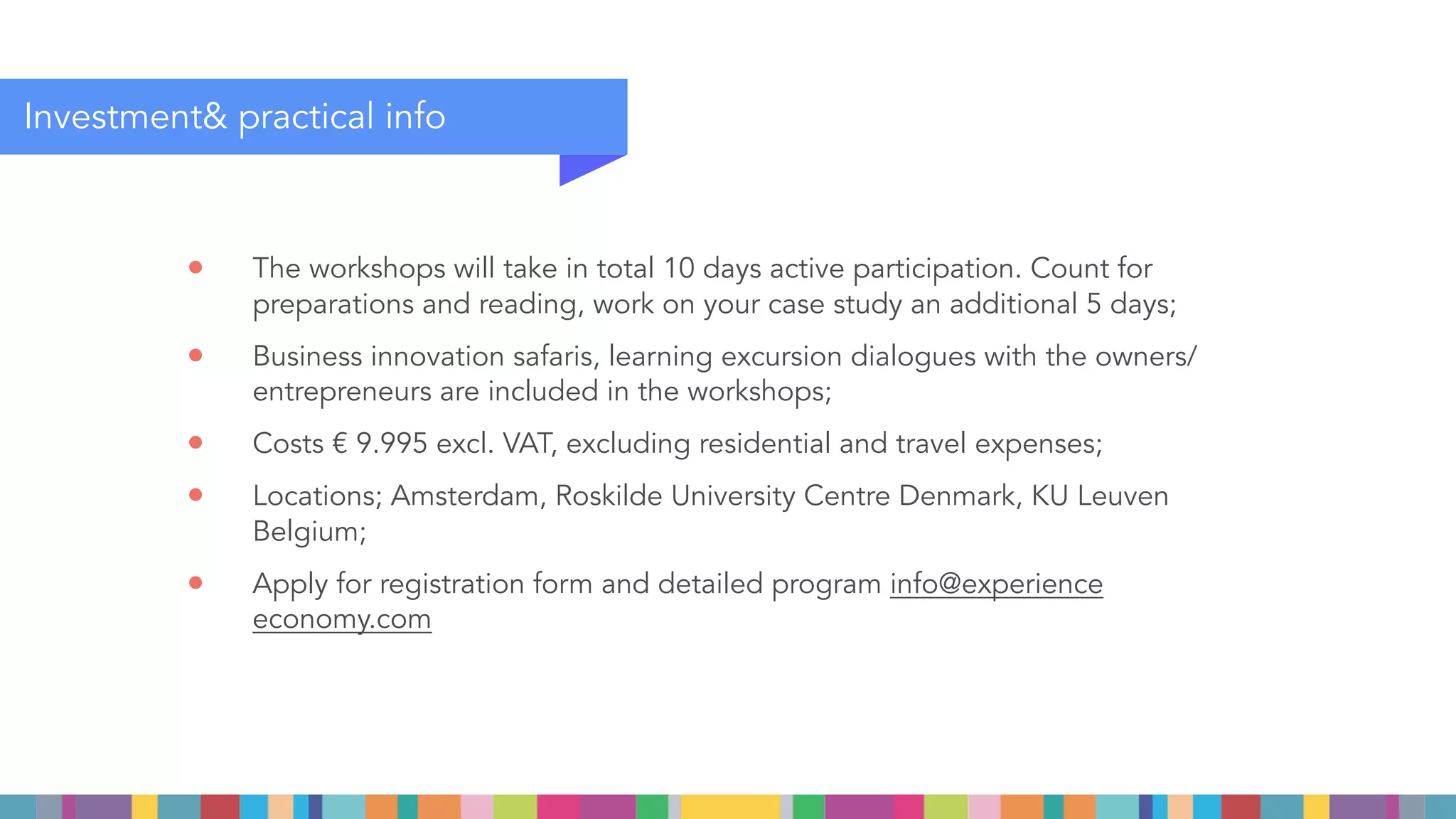 TRANSFORMING BUSINESS VALUE IN 5 BASIC STEPS
The competing values framework
redesign your processes
develop XP ecosystems
innovate /think diﬀerent
breaktrough orthodoxies
deliver compelling
omnichannel
experience value
deep change
transformative
leadership
new competences
€capture value
CENTRE FOR
THE
EXPERIENCE
ECONOMY
A
BC
D
E
 