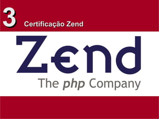 3  Certificação Zend 