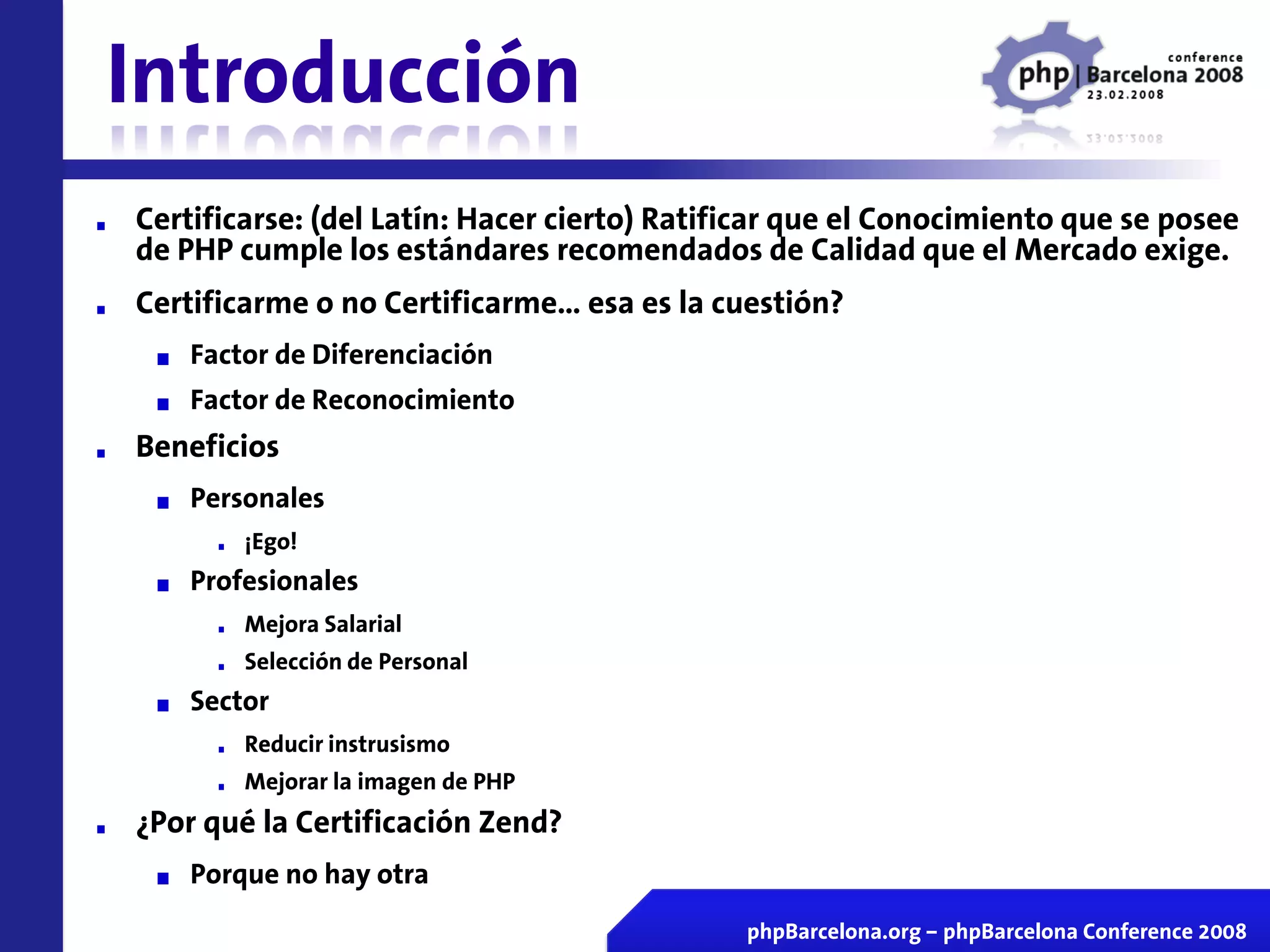 Certificacion Zend En Vivo Php Barcelona 2008