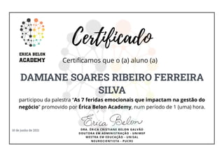 10 de junho de 2021
DAMIANE SOARES RIBEIRO FERREIRA
SILVA
 