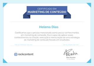 Helena Dias
Data da Certificação: Sep 2015 Data da validade: Sep 2016
 