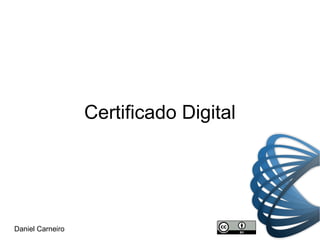 Certificado Digital Daniel Carneiro 