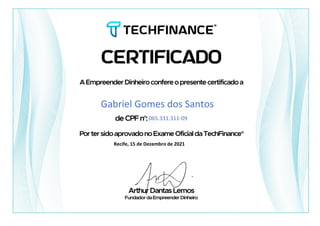 Gabriel Gomes dos Santos
065.331.311-09
Recife, 15 de Dezembro de 2021
 