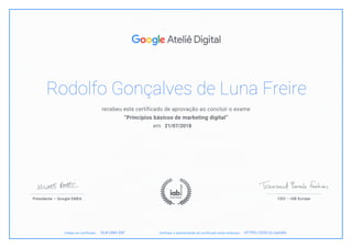 Rodolfo Gonçalves de Luna Freire
21/07/2018
HTTPS://GOO.GL/eyioKADLN CMH XXF
 