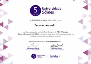 Nayana Azevedo
Certificado emitido no dia 20 de dezembro de 2021
Powered by TCPDF (www.tcpdf.org)
 