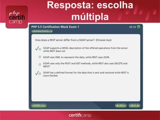 Resposta: escolha 
múltipla 
✓ 
✓ 
 